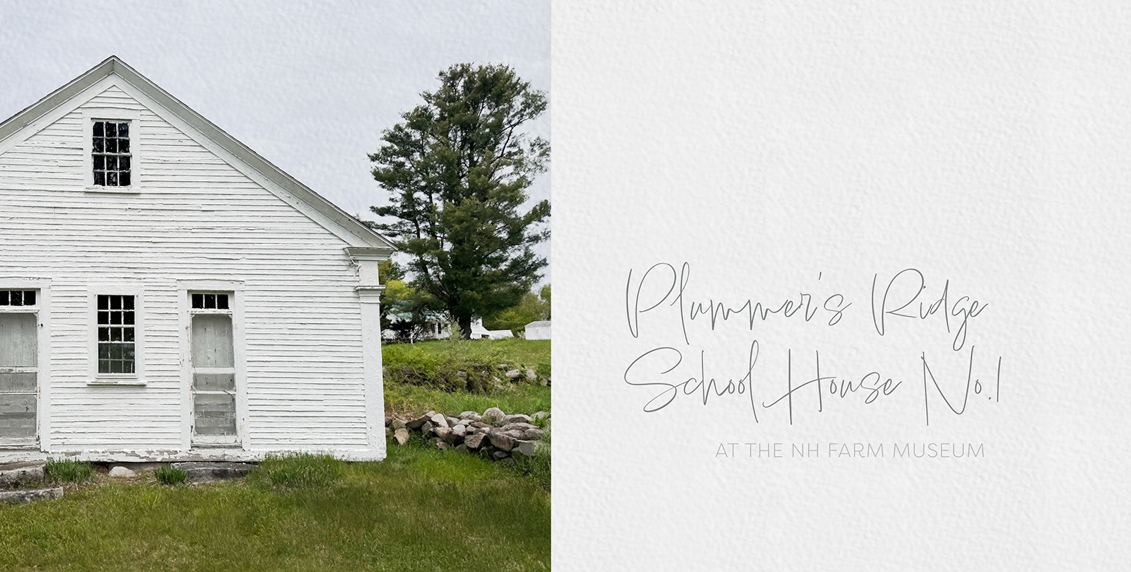 Preserving a Historic Gem: Plummer’s Ridge School House No. 1 (circa 1800)